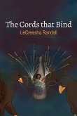 The Cords That Bind: Volume 1