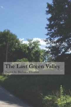The Last Green Valley - Thomas, Barbara
