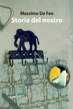 Storia del nostro - de Feo, Massimo