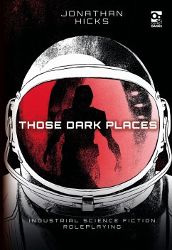 Those Dark Places - Hicks, Jonathan