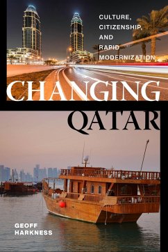 Changing Qatar - Harkness, Geoff
