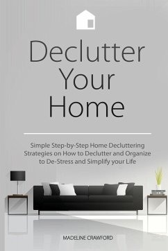 Declutter Your Home - Crawford, Madeline