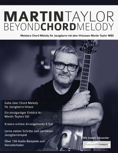 Martin Taylor Beyond Chord Melody - Taylor, Martin; Alexander, Joseph