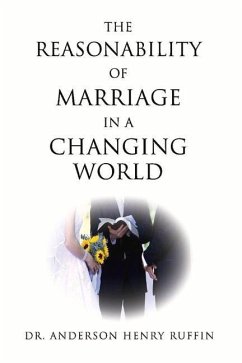 The Reasonability of Marriage in a Changing World - Ruffin, Anderson