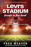 Levi's Stadium Unsafe in Any Seat