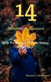 14 Solutions Guaranteed Why We Want You To Be Happy In Marriage (eBook, ePUB)