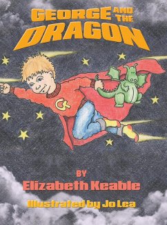 George and the Dragon - Keable, Elizabeth