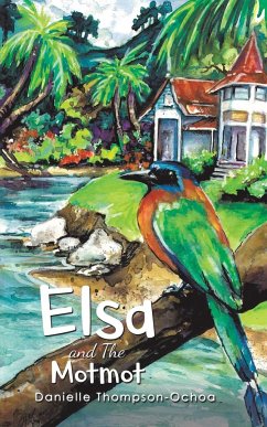 Elsa and The Motmot - Thompson-Ochoa, Danielle