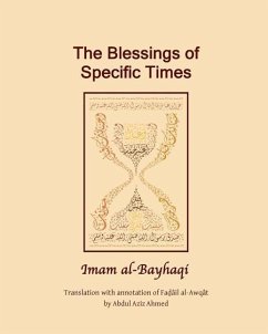 The Blessings of specific Time: Fadail Al Awqat - Ahmed, Abdul Aziz
