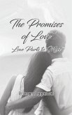 The Promises of Love: Love Parts to Meet