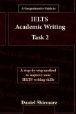 A Comprehensive Guide to IELTS Academic Writing Task 2