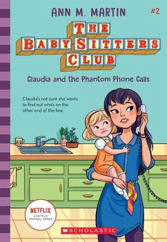 Claudia and the Phantom Phone Calls (the Baby-Sitters Club #2) - Martin, Ann M