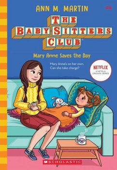 Mary Anne Saves the Day (the Baby-Sitters Club #4) - Martin, Ann M