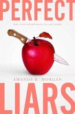 Perfect Liars: Such a Good Girl; Secrets, Lies, and Scandals