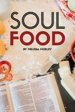 Soul Food - Moxley, Melissa