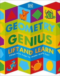 Geometry Genius: Lift and Learn: Filled with Flaps to Make Math Fun! - Dk