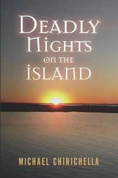 Deadly Nights On The Island - Chirichella, Michael