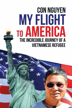 My Flight to America - Nguyen, Con