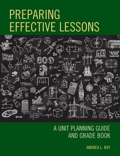 Preparing Effective Lessons - Ray, Andrea L.