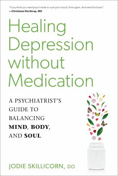 Healing Depression Without Medication - Skillicorn, Jodie D.O.