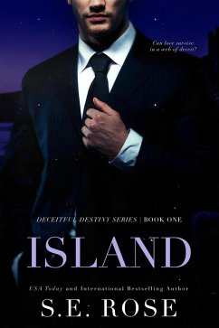Island (Deceitful Destiny Series, #1) (eBook, ePUB) - Rose, S. E.