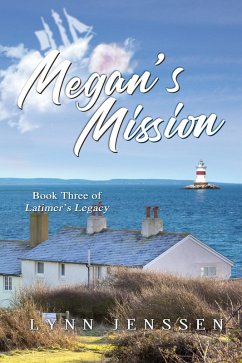 Cover Megan's Mission (Latimer's Legacy, #3) (eBook, ePUB)