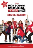 High School Musical: The Musical: The Series: Novelization