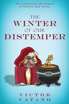 The Winter of Our Distemper - Catano, Victor