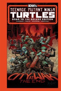 Teenage Mutant Ninja Turtles: Road to 100 Deluxe Edition - Eastman, Kevin