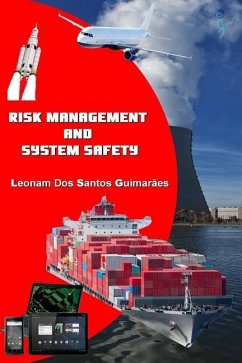 Risk Management and System Safety - Guimarães, Leonam Dos Santos