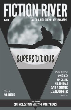 Fiction River: Superstitious - Leslie, Mark; Rusch, Kristine Kathryn; Reed, Annie