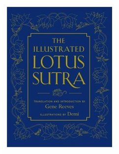 The Illustrated Lotus Sutra - Reeves, Gene; Demi