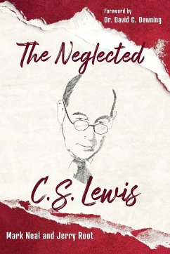 Neglected C.S. Lewis - Neal, Mark; Root, Jerry