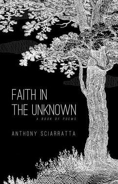 Faith in the Unknown - Sciarratta, Anthony