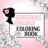 Dangerous Romance Coloring Book - Bild 1