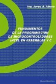 Fundamentos de la Programacion de Microcontroladores Intel en Assembler y C