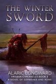 The Winter Sword: A Novel of Germania and Rome