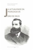 A actualidade da pedagogia de João de Deus