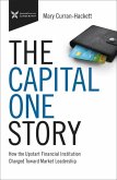 The Capital One Story: How the Upstart Financial Institution Charged Toward Market Leadership