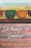 Exchange to Engage: The Guide to Engaging Diverse Communities Through Language Exchange