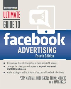 Ultimate Guide to Facebook Advertising - Marshall, Perry; Meloche, Thomas; Regnerus, Bob