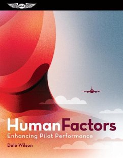 Human Factors: Enhancing Pilot Performance - WILSON, DALE