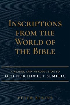 Inscriptions from the World of the Bible - Bekins, Peter