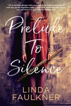 Prelude to Silence - Faulkner, Linda
