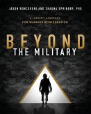 Beyond the Military