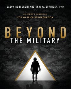 Beyond the Military - Roncoroni, Jason; Springer, Shauna