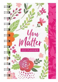 2021 Planner You Matter - Compiled By Barbour Staff