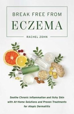 Break Free From Eczema - Zohn, Rachel