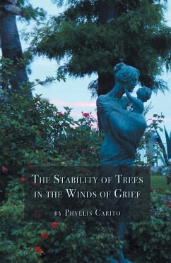 The Stability of Trees in the Winds of Grief - Carito, Phyllis