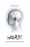 Words: The way feelings control our mind